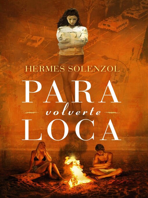 Title details for Para volverte loca by Hermes Solenzol - Available